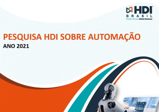 Resultados da Pesquisa HDI: Melhores Práticas de Automação em áreas de TI e Suporte